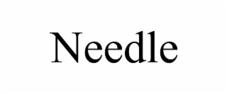 NEEDLE