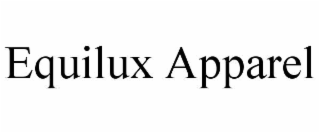 EQUILUX APPAREL