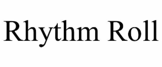 RHYTHM ROLL