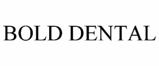BOLD DENTAL