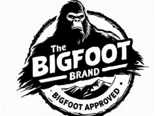 THE BIGFOOT BRAND BIGFOOT APPROVED