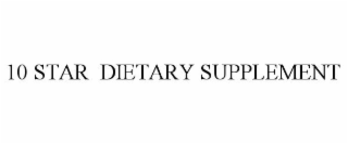 10 STAR DIETARY SUPPLEMENT