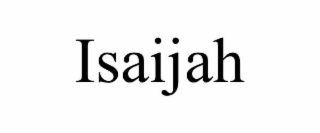 ISAIJAH