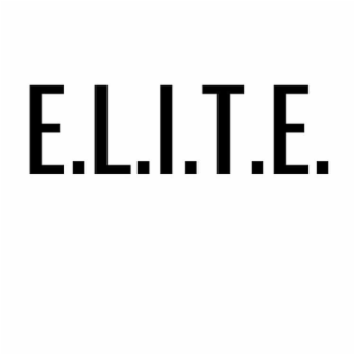 E.L.I.T.E.
