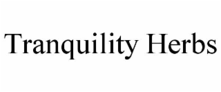 TRANQUILITY HERBS