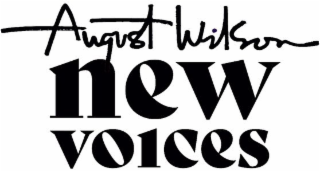 AUGUST WILSON NEW VOICES