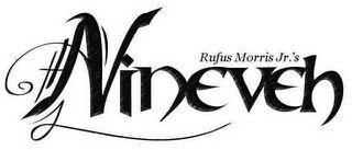 RUFUS MORRIS JR.'S - NINEVEH