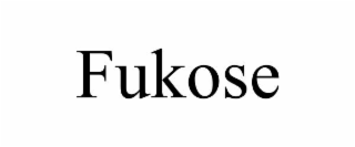 FUKOSE