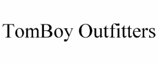 TOMBOY OUTFITTERS