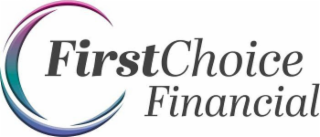 FIRST CHOICE FINANCIAL