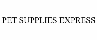 PET SUPPLIES EXPRESS
