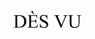 DÈS VU