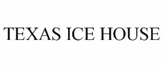 TEXAS ICE HOUSE