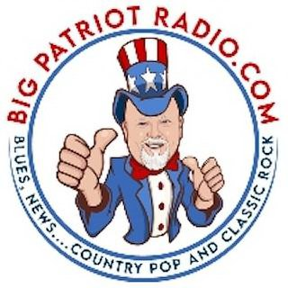 BIG PATRIOT RADIO.COM BLUES, NEWS...COUNTRY POP AND CLASSIC ROCK