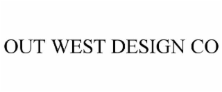 OUT WEST DESIGN CO