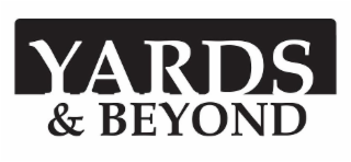 YARDS & BEYOND