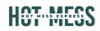 HOT HOT MESS EXPRESS MESS