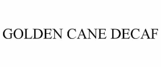 GOLDEN CANE DECAF