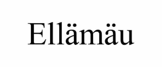 ELLÄMÄU