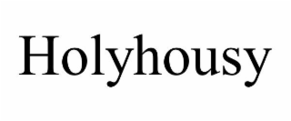 HOLYHOUSY