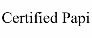 CERTIFIED PAPI