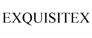 EXQUISITEX