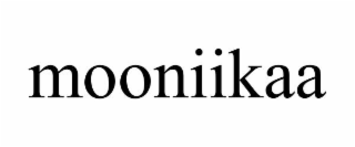 MOONIIKAA