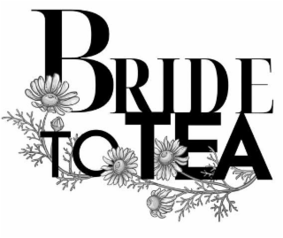 BRIDE TO TEA