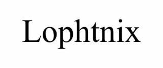 LOPHTNIX