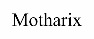 MOTHARIX