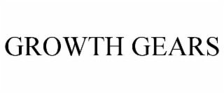 GROWTH GEARS