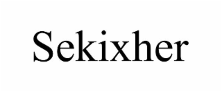 SEKIXHER