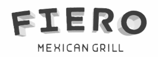 FIERO MEXICAN GRILL
