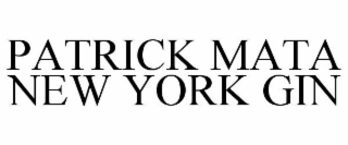 PATRICK MATA NEW YORK GIN