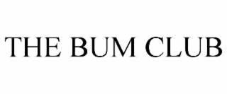 THE BUM CLUB