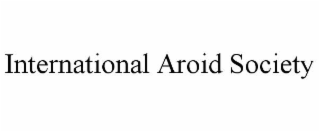 INTERNATIONAL AROID SOCIETY