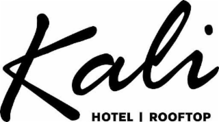 KALI HOTEL ROOFTOP