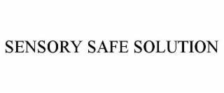 SENSORY SAFE SOLUTION