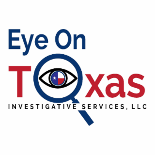 EYE ON TEXAS INVESTIGATIVE SERVICES, LLC