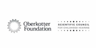 OBERKOTER FOUNDATION SCIENTIFIC COUNCIL FOR CHILDHOOD HEARING