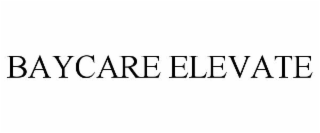 BAYCARE ELEVATE