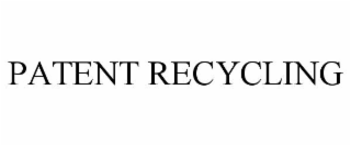 PATENT RECYCLING