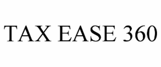 TAX EASE 360