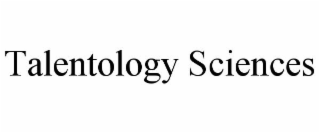 TALENTOLOGY SCIENCES