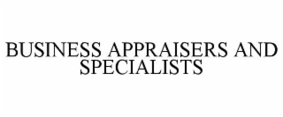 BUSINESS APPRAISERS AND SPECIALISTS