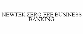 NEWTEK ZERO-FEE BUSINESS BANKING