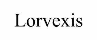 LORVEXIS