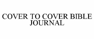 COVER TO COVER BIBLE JOURNAL