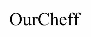 OURCHEFF