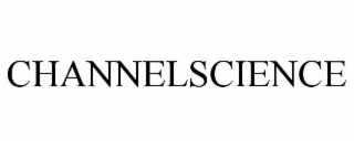 CHANNELSCIENCE